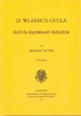 Wlassics Gyula - Élet- és jellemrajzi vázlatok