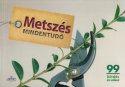 Metszés mindentudó