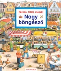 Keress, találj, mesélj! - Nagy böngésző