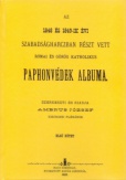 Az 1848 és 1849-ik évi szabadságharcban részt vett római és görög katholikus paphonvédek albuma