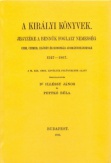 A királyi könyvek jegyzéke a bennük foglalt nemesség czim, czimer, előnév és honosság adományozásoknak, 1527-1867