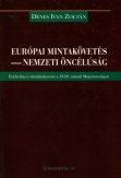 Európai mintakövetés (Nemzeti öncélúság)