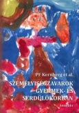 Személyiségzavarok gyermek- és serdülőkorban