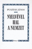 Nyelvével hal a nemzet