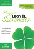 Hogyan legyél szerencsés?