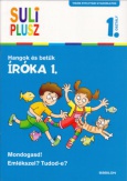 Íróka 1. - Hangok és betűk