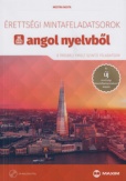 Érettségi mintafeladatsorok angol nyelvből (8 írásbeli emelt szintű feladatsor) CD-vel