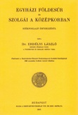 Egyházi földesúr és szolgái a középkorban