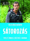 Túlélőkézikönyv: Sátorozás