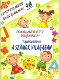 Iskolaérett vagyok?! - Tájékozódás a számok világában