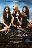 Pretty Little Liars - Hazug csajok társasága