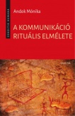 A kommunikáció rituális elmélete