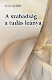 A szabadság a tudás leánya