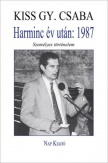 Harminc év után: 1987