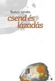 Csend és lázadás