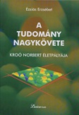 A tudomány nagykövete