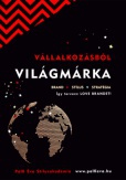 Vállalkozásból világmárka