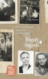 Fogoly vagyok