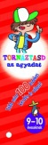 Tornáztasd az agyadat! - 9-10 éveseknek