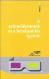 A szimulákrumok és a beteljesülés ígérete