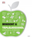 Mindent a táplálkozásról