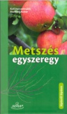 Metszés egyszeregy