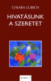 Hivatásunk a szeretet