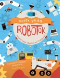 Kerek világ - Robotok