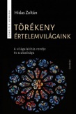 Törékeny értelemvilágaink