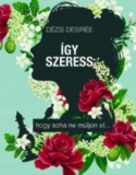 Így szeress