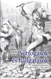 Suttogások és hallgatások