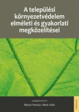 A települési környezetvédelem elméleti és gyakorlati megközelítései