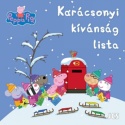 Peppa malac - Karácsonyi kívánság lista