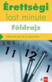 Érettségi - Last minute - Földrajz