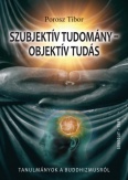 Szubjektív tudomány - objektív tudás