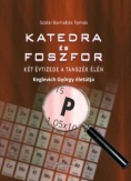 Katedra és foszfor - Két évtizede a Tanszék élén