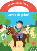 Ragassz és színezz! - Lovak és pónik