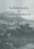 Szőlőtermelés és borkereskedelem