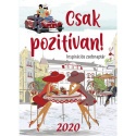 Csak pozitívan! - Inspirációs zsebnaptár 2020