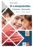 Út a középiskolába 3 lépésben - Matematika