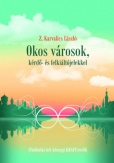 Okos városok, kérdő- és felkiáltójelekkel