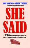 She Said
