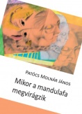 Mikor a mandulafa megvirágzik