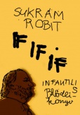 Sukrám Robit: IF IF IF