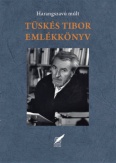 Tüskés Tibor emlékkönyv