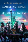 The American Empire VS. The European Dream