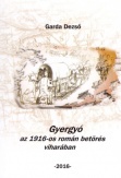 Gyergyó az 1916-os román betörés viharában