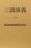 Három királyság I.