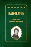 Rajzolatok a Magyar Nemzet legrégiebb történeteiből