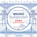 Duna lépésről lépésre - Brúnó Budapesten 5.